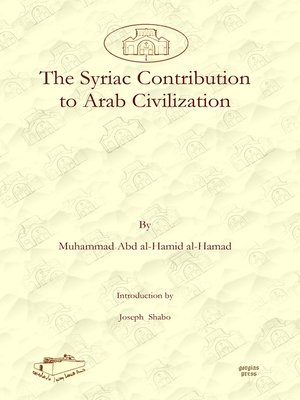 cover image of The Syriac Contribution to Arab Civilization